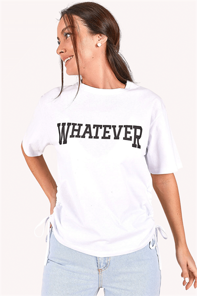 Kadın Beyaz Whatever Baskılı Yan Büzgülü Tişört